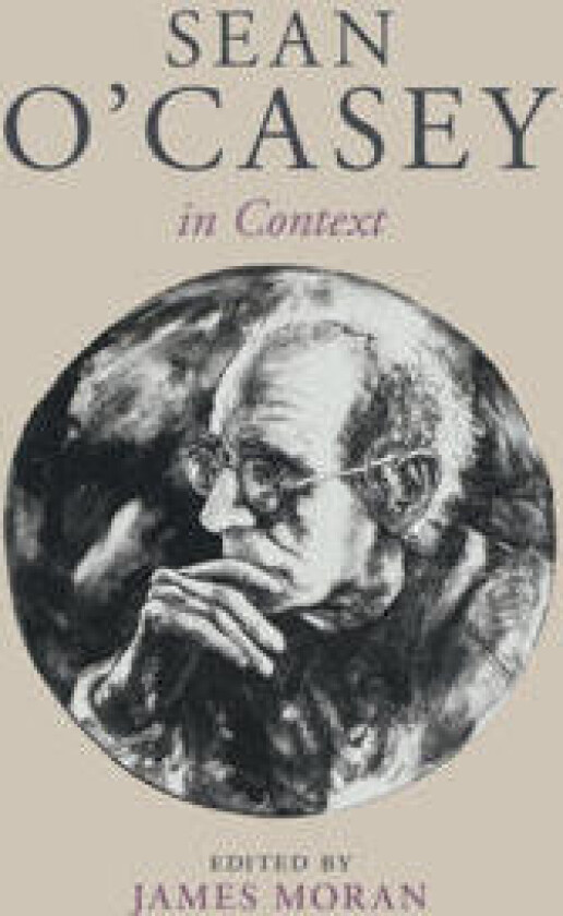 Sean O'Casey in Context