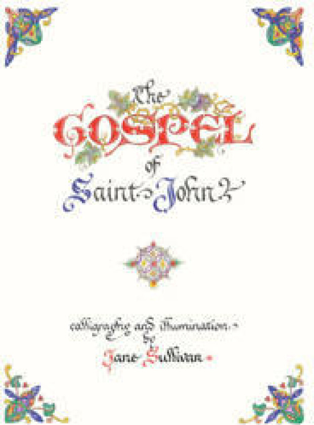 The Illuminated Gospel of John