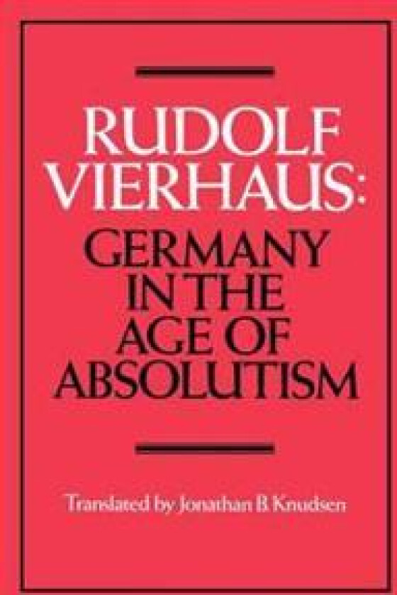 Germany in the Age of Absolutism