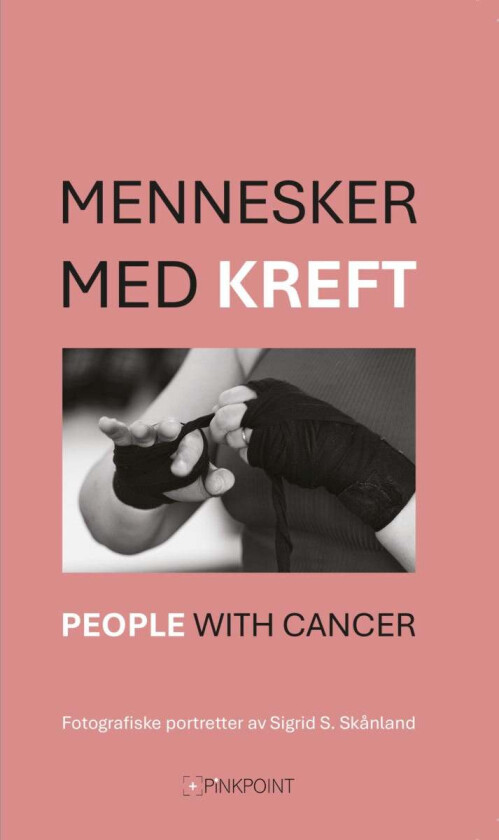 Mennesker med kreft = People with cancer av Sigrid Strand Skånland