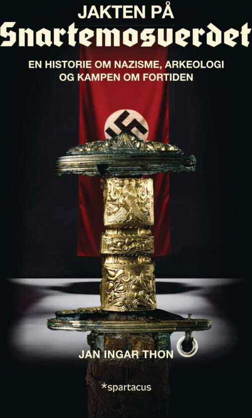 Jakten på Snartemo-sverdet av Jan Ingar Thon