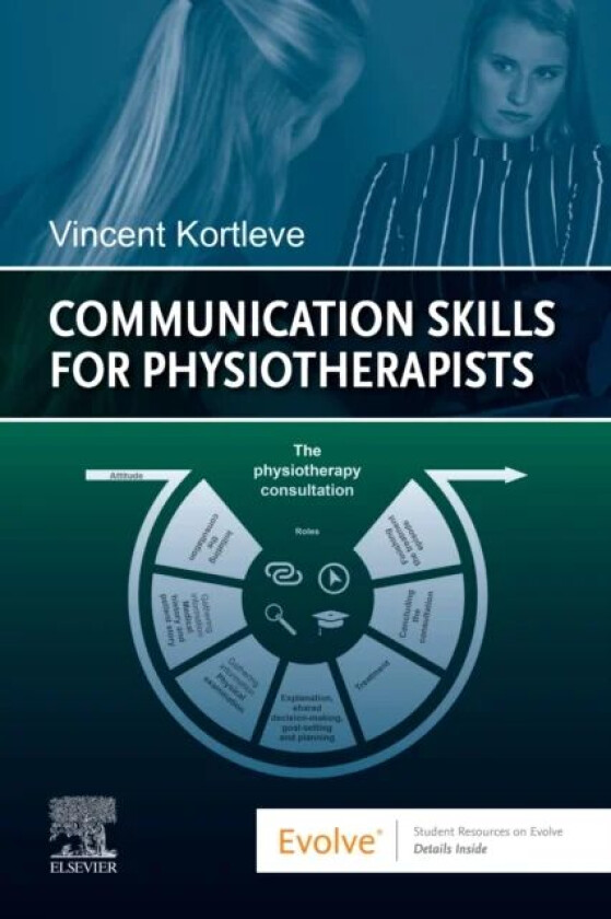 Communication Skills for Physiotherapists av Vincent Kortleve