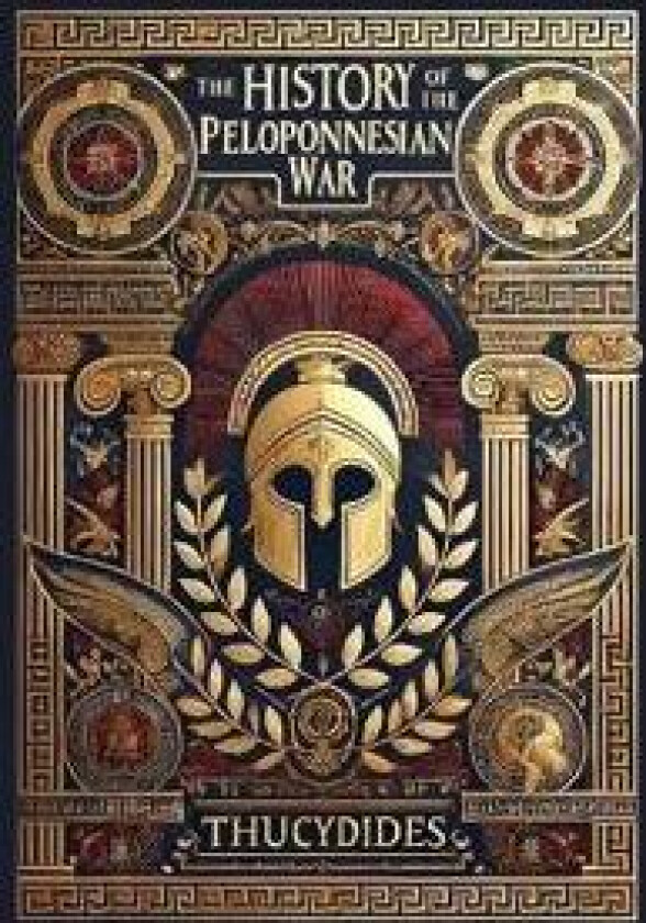 The History of the Peloponnesian War (Collector's Edition) (Laminated Hardback with Jacket)
