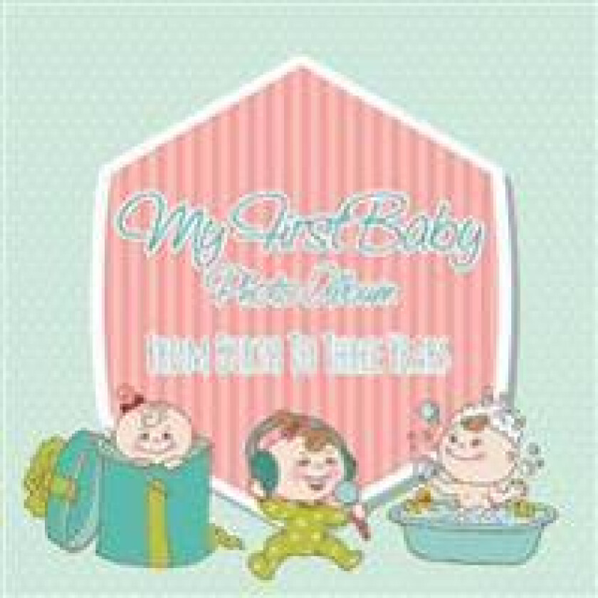 My First Baby Photo Album