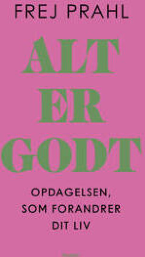 Alt er godt