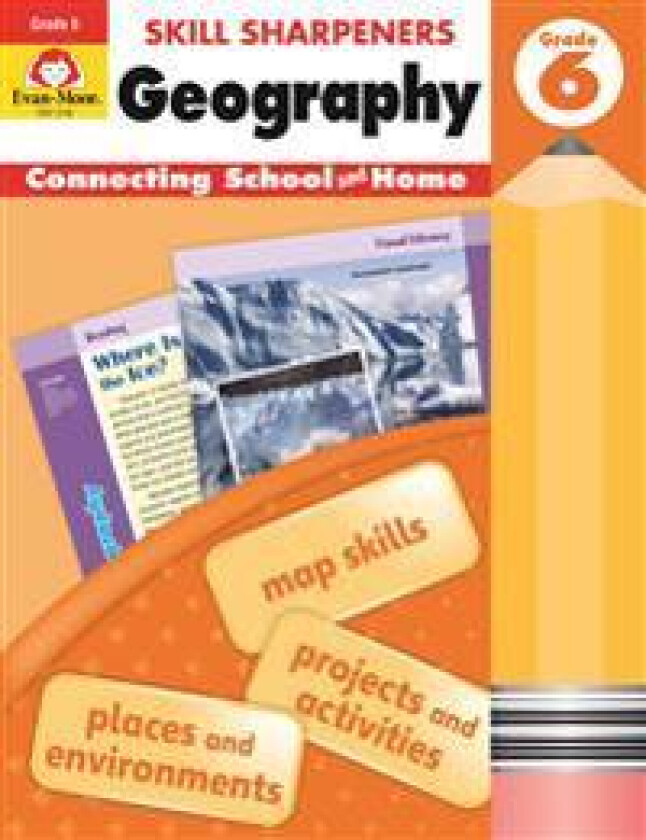 Skill Sharpeners: Geography, Grade 6 Workbook