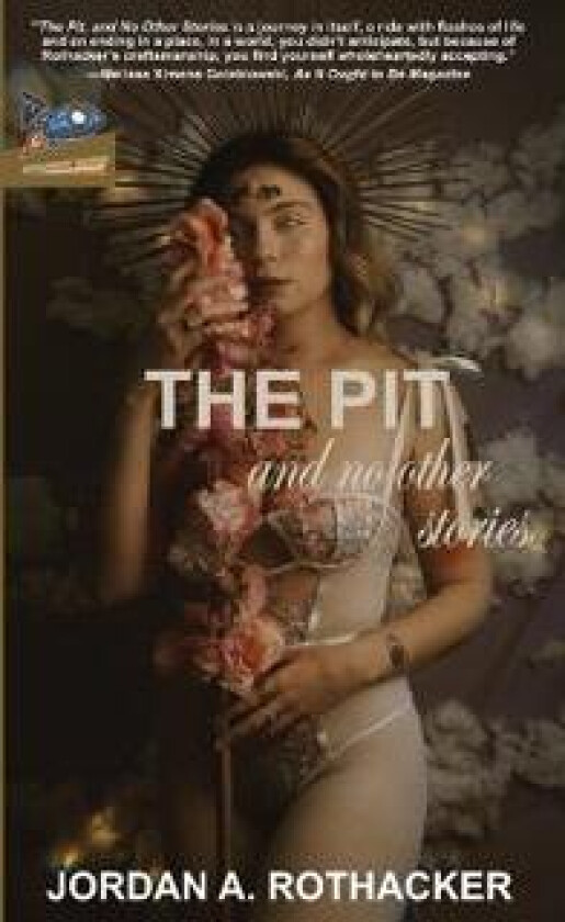 The Pit and No Other Stories