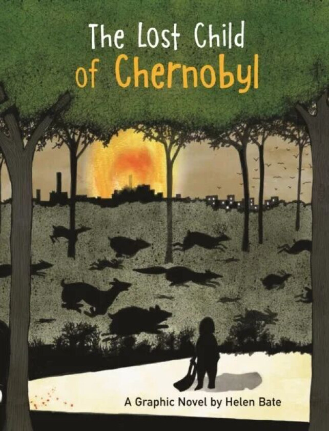 The Lost Child of Chernobyl av Helen Bate