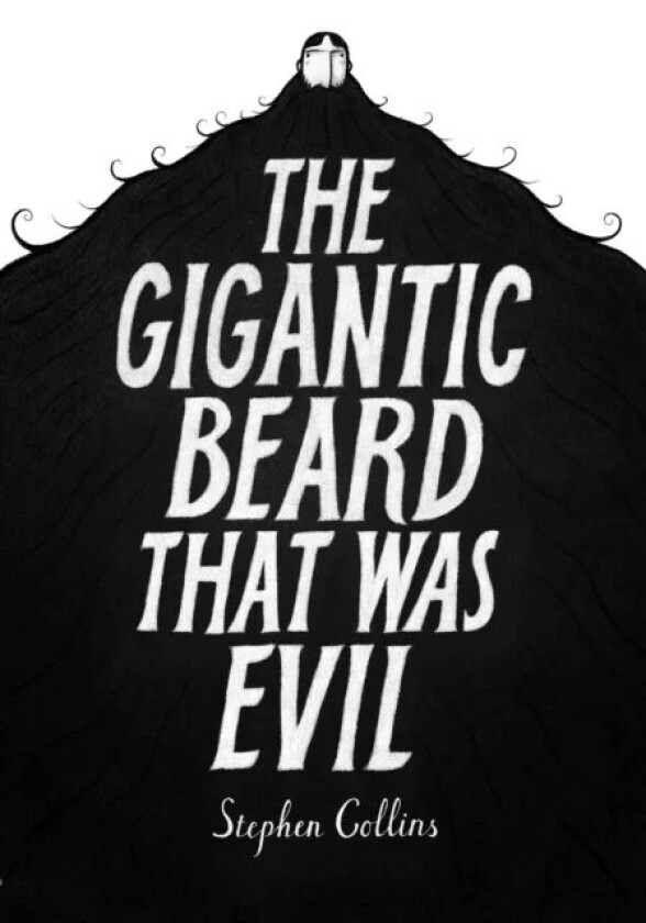 The Gigantic Beard That Was Evil av Stephen Collins