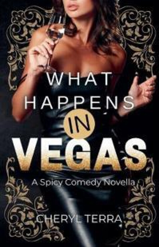 What Happens In Vegas
