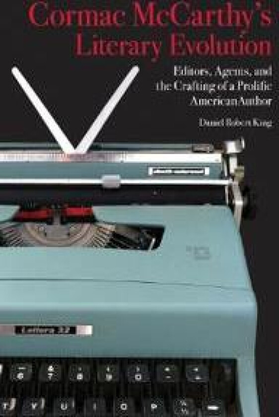 Cormac McCarthy's Literary Evolution