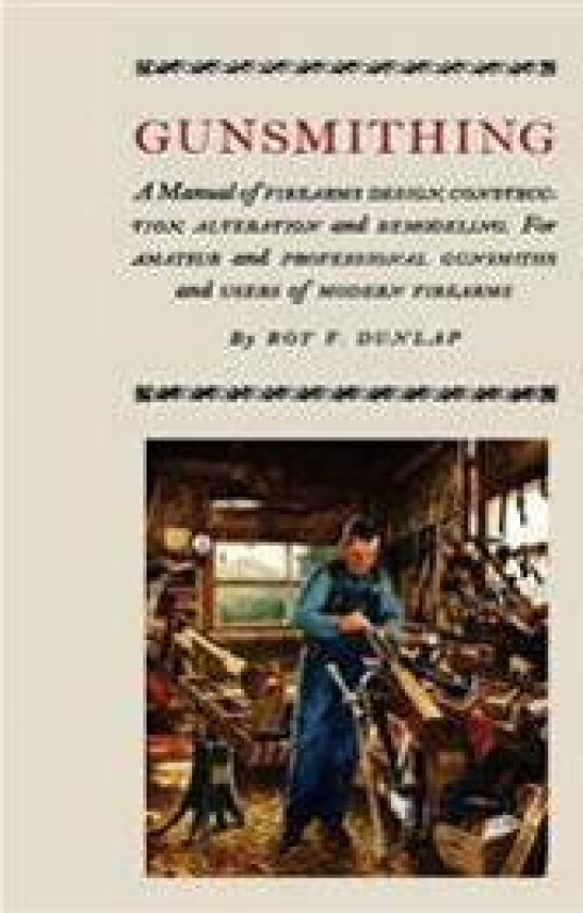 Gunsmithing