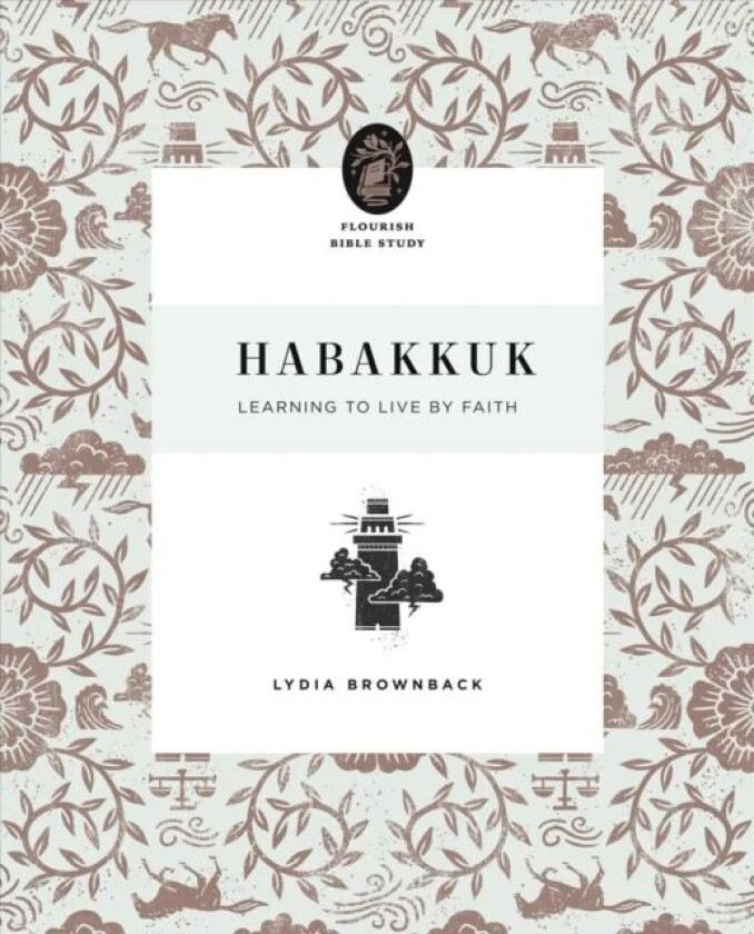Habakkuk av Lydia Brownback