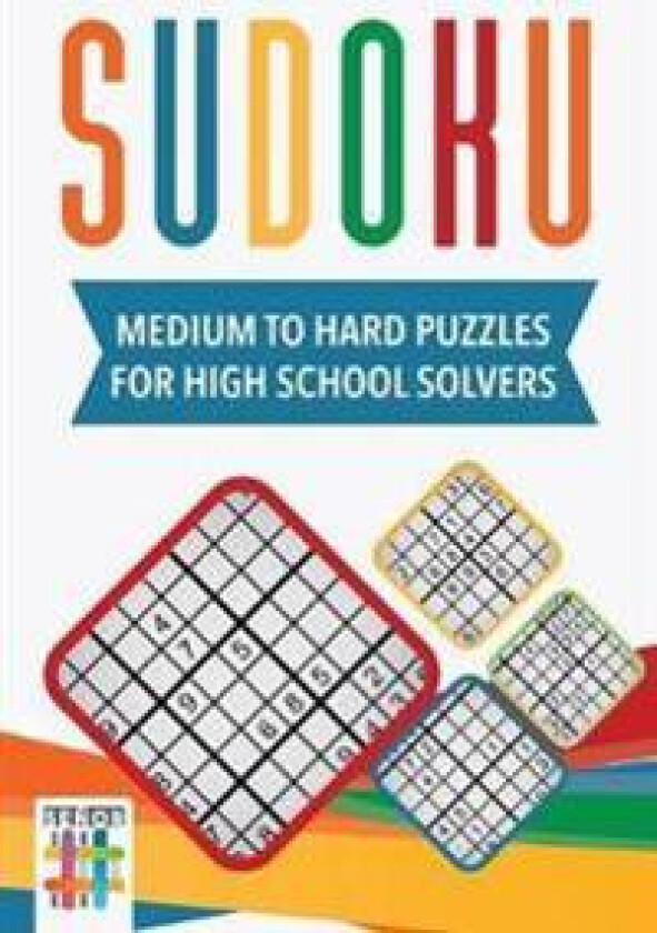 Sudoku Medium to Hard Puzzles for High School Solvers