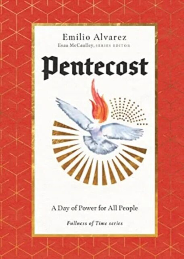 Pentecost - A Day of Power for All People av Emilio Alvarez