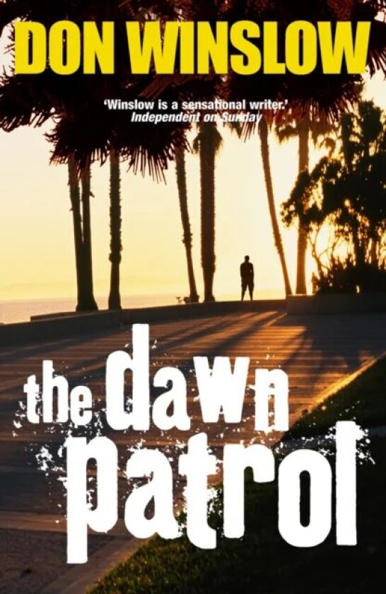 The Dawn Patrol av Don Winslow
