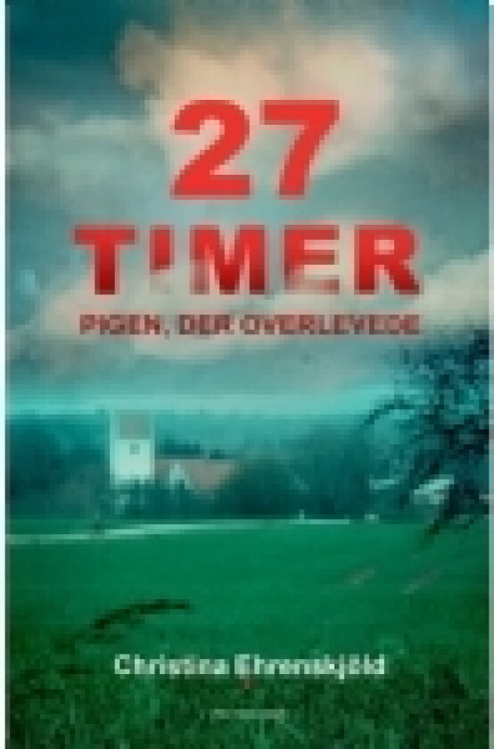 27 timer | Christina Ehrenskjöld | Språk: Dansk