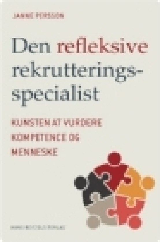 Den refleksive rekrutteringsspecialist | Janne Persson | Språk: Dansk