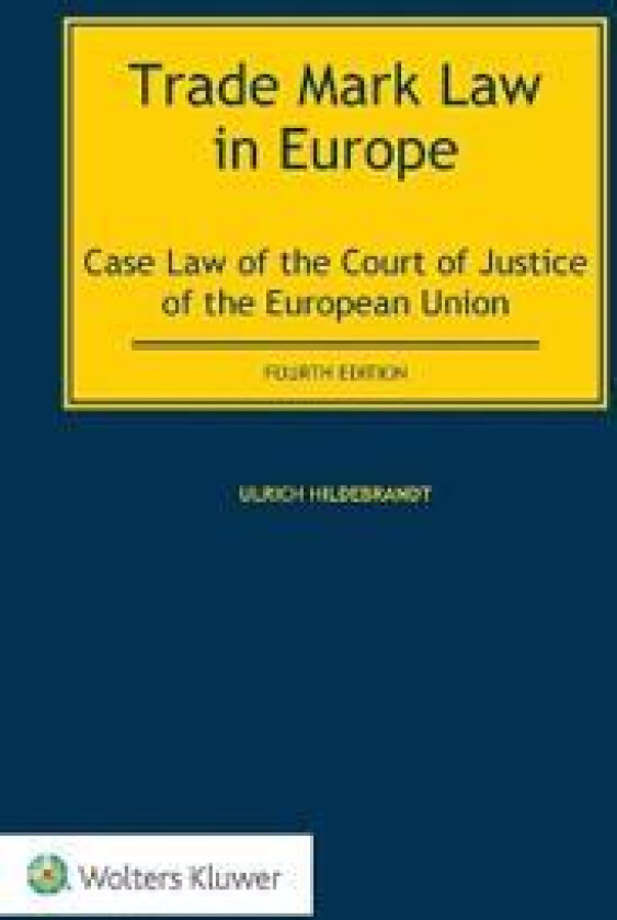 Trade Mark Law in Europe