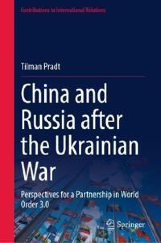 China and Russia after the Ukrainian War