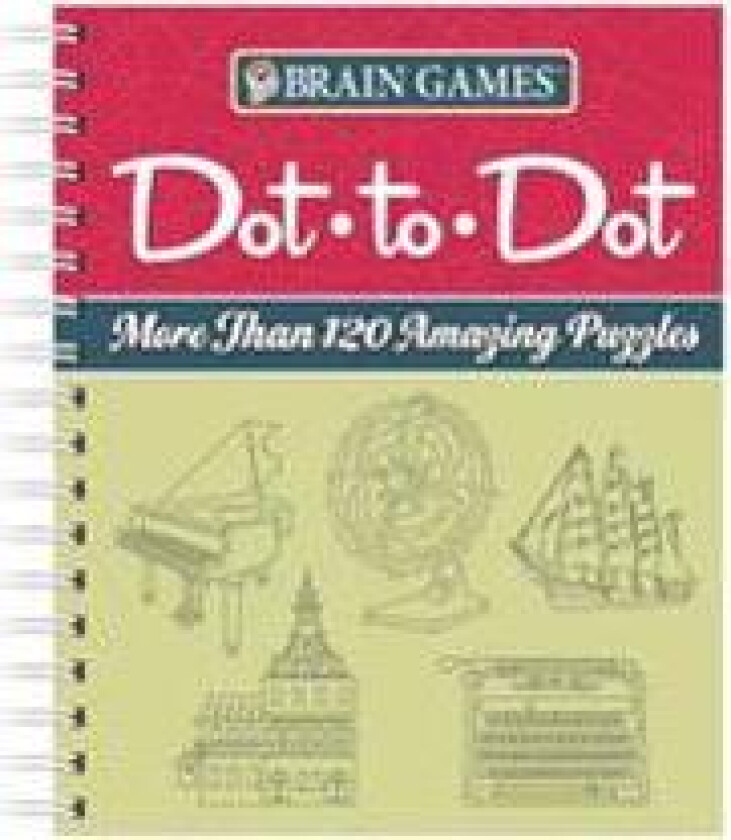 Brain Games - Dot-To-Dot: More Than 120 Amazing Puzzles