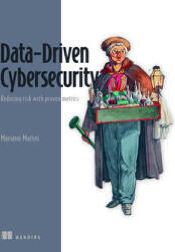 Data-Driven Cybersecurity