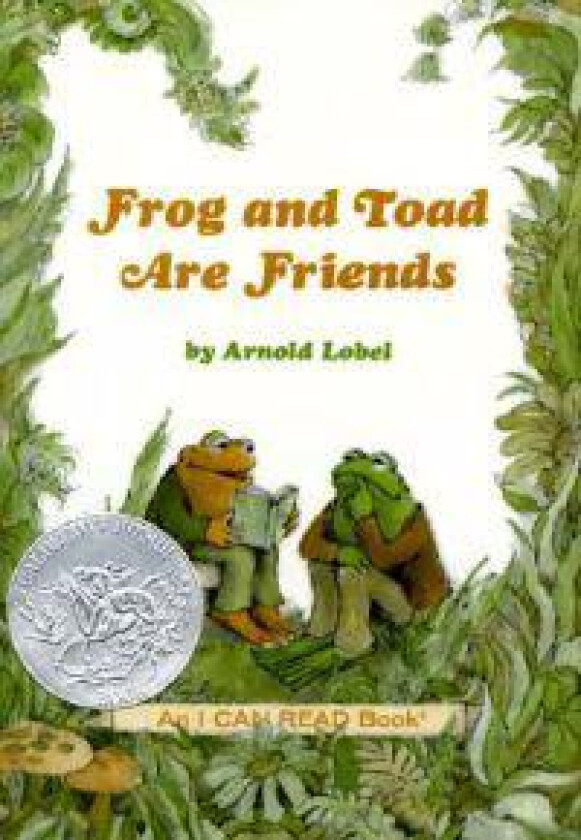 FROG AND TOAD ARE FRIENDS