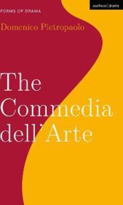 The Commedia dell’Arte