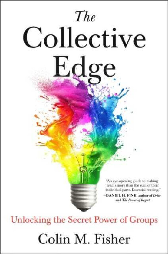 The Collective Edge Unlocking the Secret Power of Groups