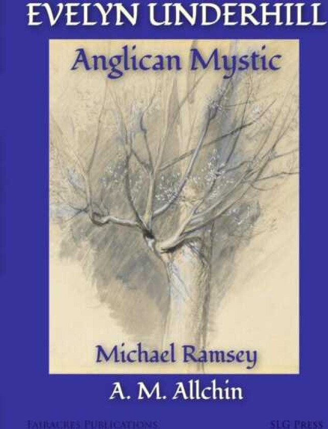 Evelyn Underhill Anglican Mystic
