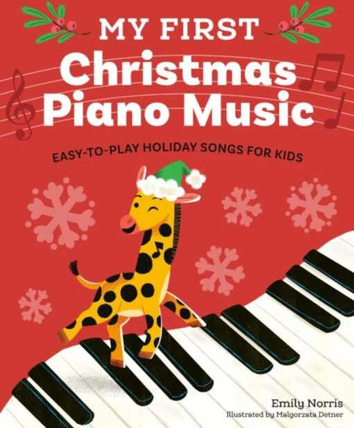 My First Christmas Piano Music EasyToPlay Holiday Songs for Kids
