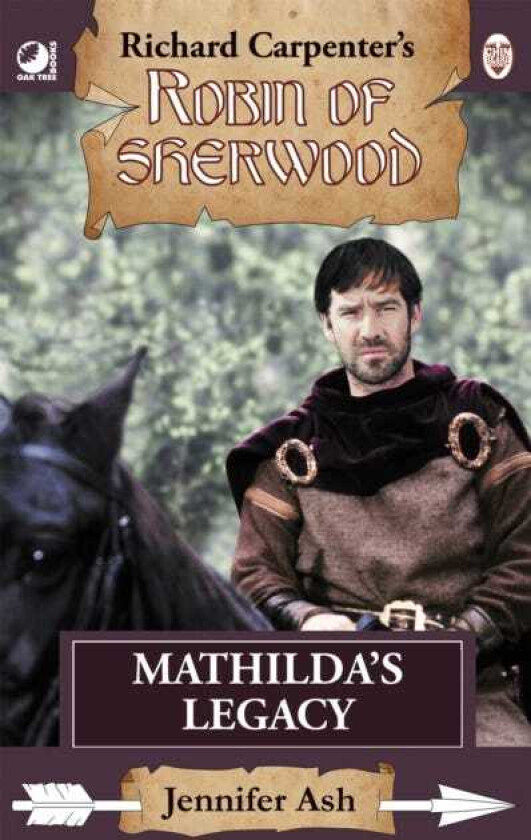 Robin of Sherwood Mathilda's Legacy
