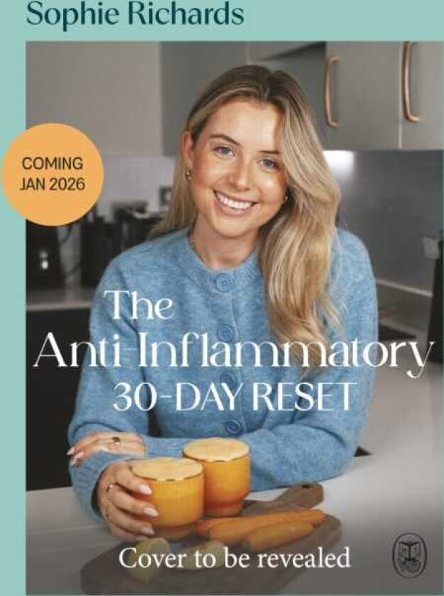 The AntiInflammatory 30day Reset Simple Steps to Transform Your Health for Good