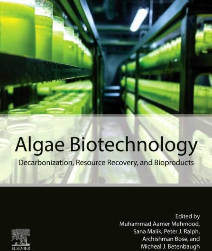 Algae Biotechnology Decarbonization, Resource Recovery, and Bioproducts