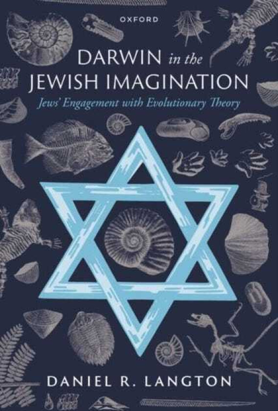 Darwin in the Jewish Imagination Jews' Engagement with Evolutionary Theory