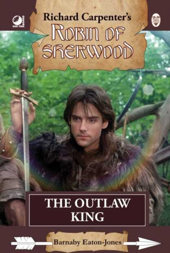 Robin of Sherwood The Outlaw King