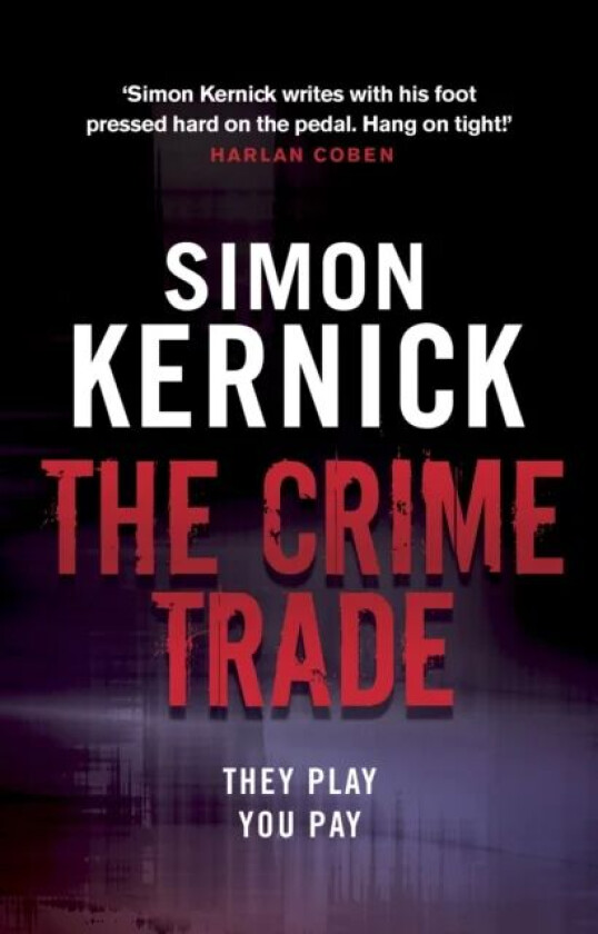 The Crime Trade av Simon Kernick