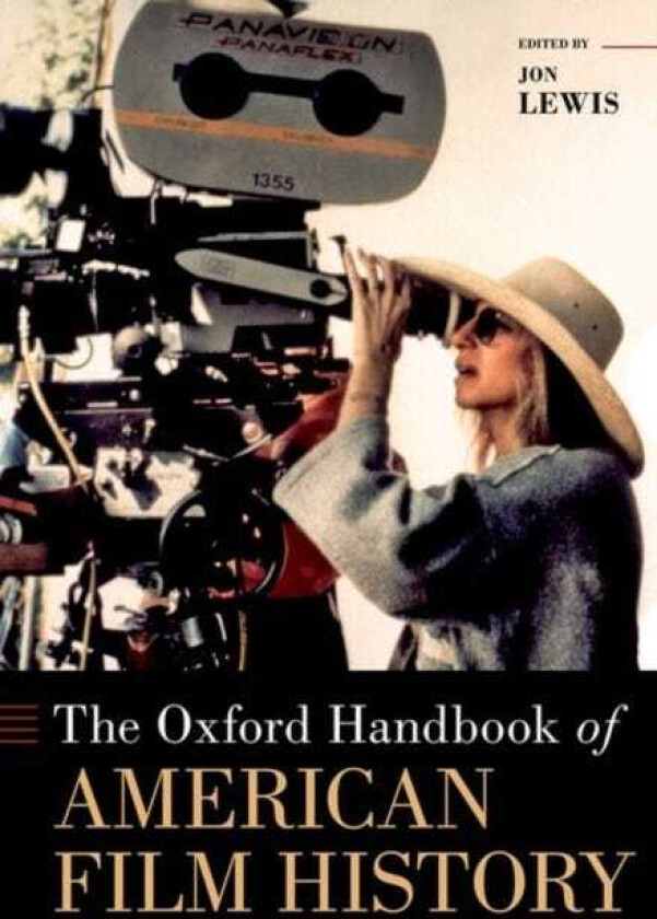 The Oxford Handbook of American Film History