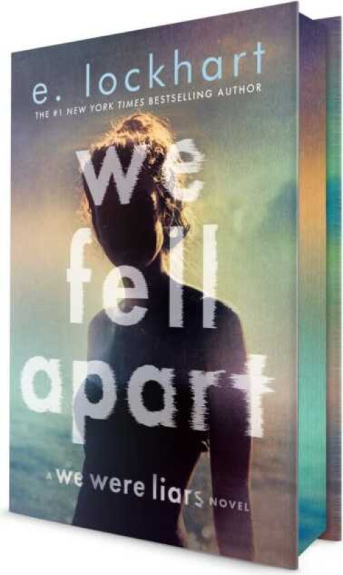 We Fell Apart A We Were Liars Novel