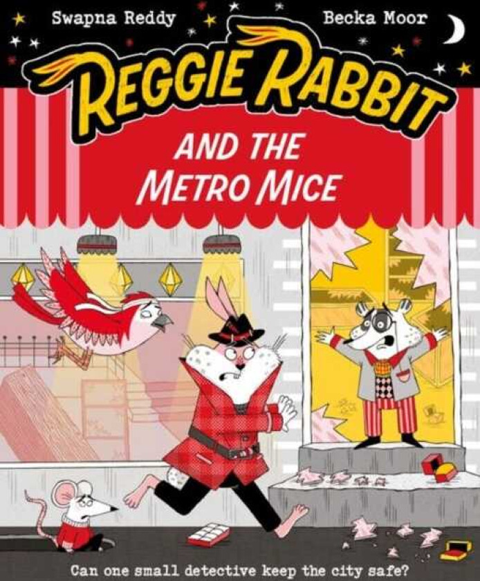 Reggie Rabbit and the Metro Mice