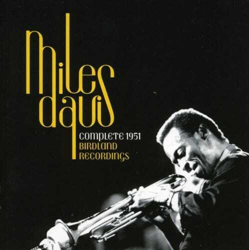 Miles Davis Comp. 1951 Birdland Recording CD