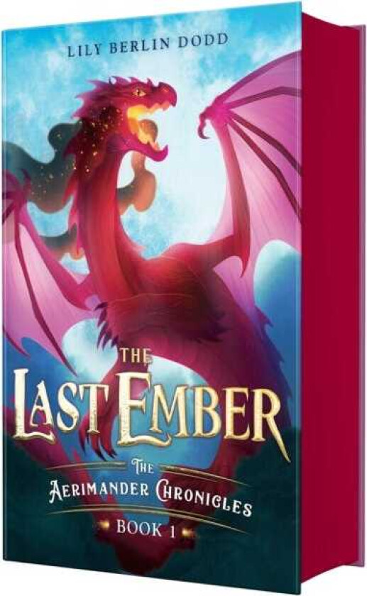 The Last Ember The Aerimander Chronicles Book 1