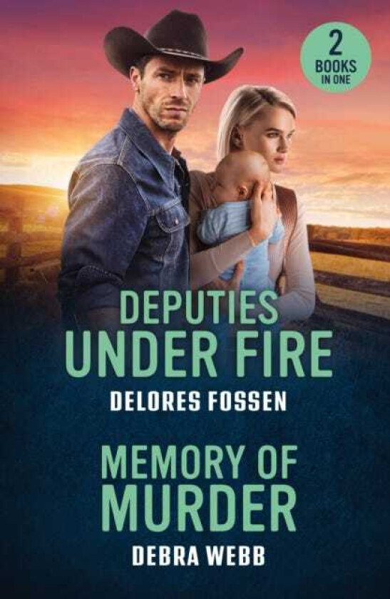 Deputies Under Fire / Memory Of Murder Deputies Under Fire (Renegade Canyon) / Memory of Murder (Colby Agency: the Next Generation)