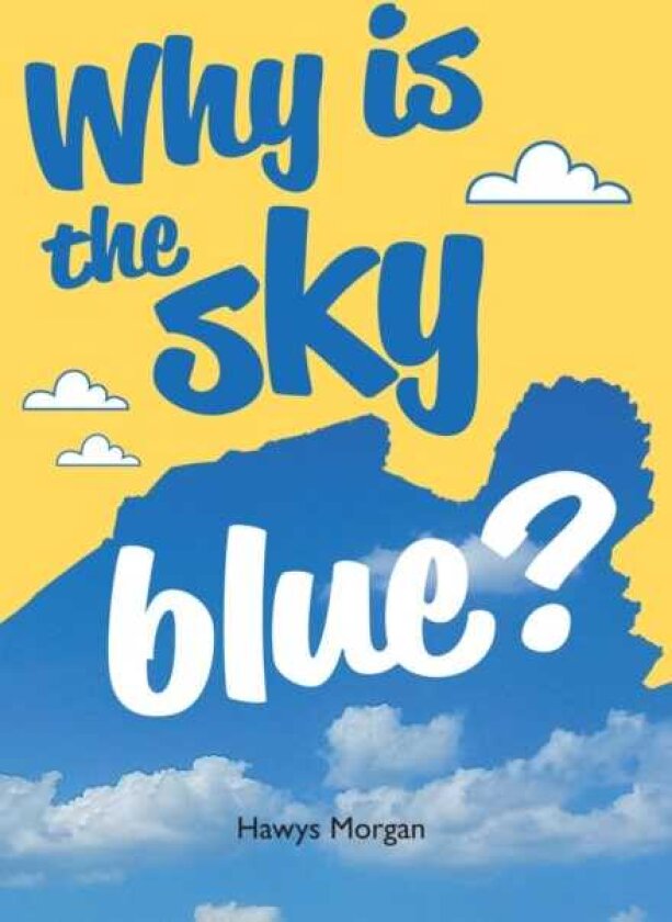 Why is the sky blue? Fluency 14