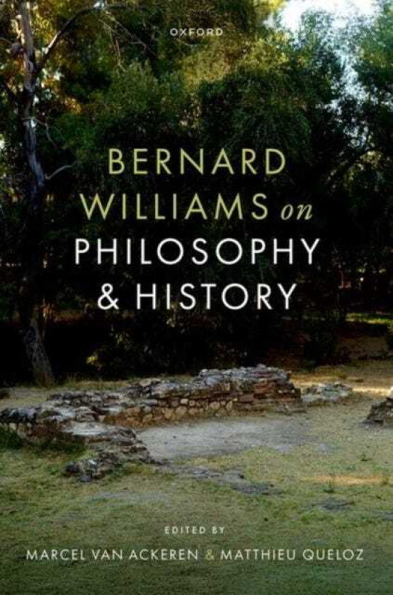 Bernard Williams on Philosophy and History