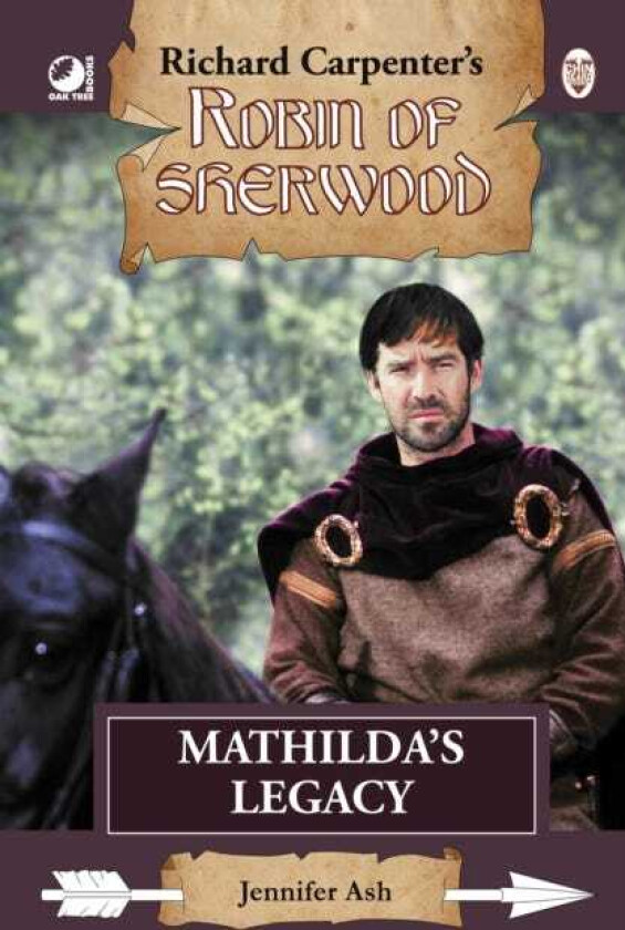 Robin of Sherwood Mathilda's Legacy
