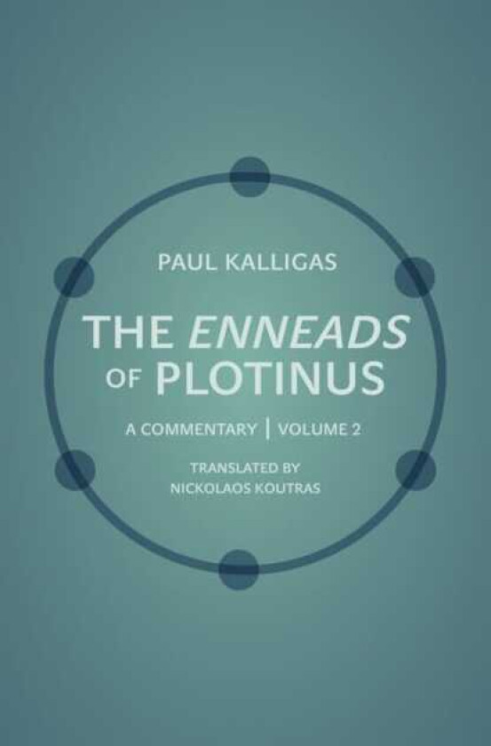 The Enneads of Plotinus A Commentary | Volume 2