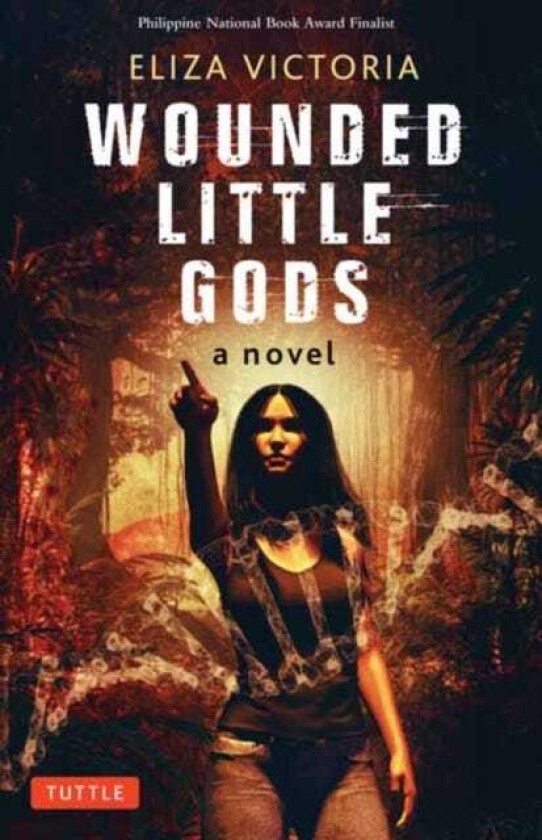 Wounded Little Gods A Novel