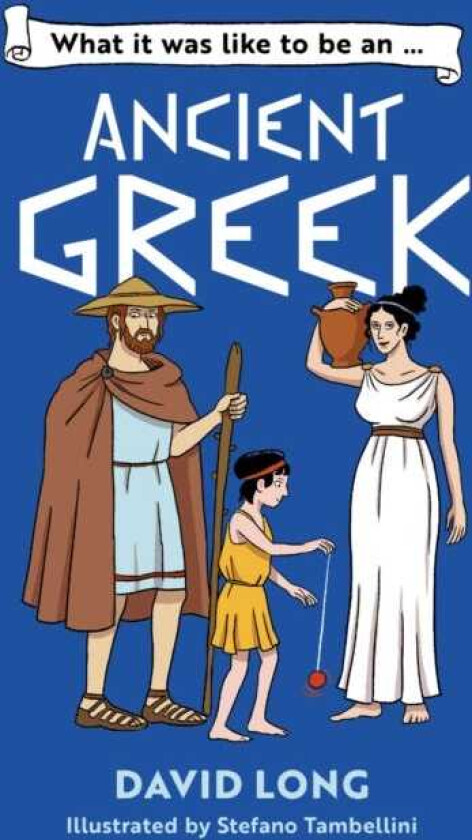 What it was like to be an Ancient Greek
