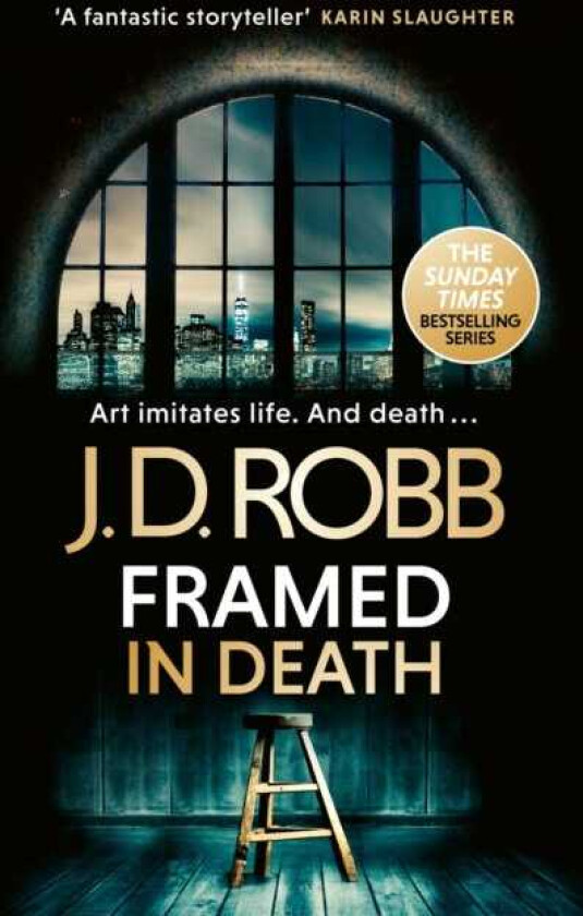 Framed In Death: An Eve Dallas thriller (In Death 61)